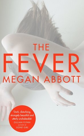 Book cover of The Fever by Megan Abbott