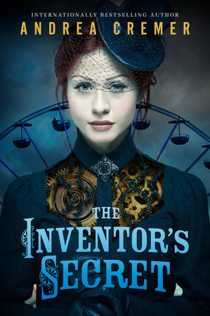 Book cover of The Inventor's Secret by Andrea Cremer