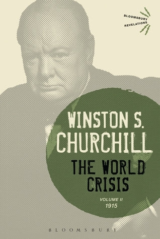 Book cover of The World Crisis Volume Ii: 1915 by Winston S. Churchill