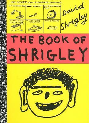 Book cover of The Book Of Shrigley by David Shrigley