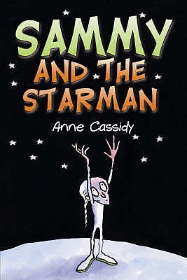 Book cover of Sammy And The Starman by Anne Cassidy