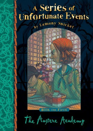 Book cover of The Austere Academy by Lemony Snicket, Brett Helquist (Illus.)