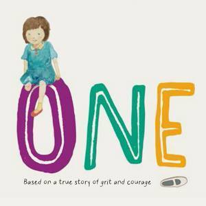Book cover of One: Based On A True Story Of Grit And Courage by Ter Cheah Tan