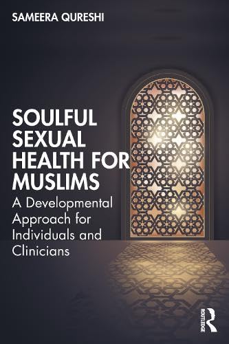 Book cover of Soulful Sexual Health For Muslims by Sameera Qureshi