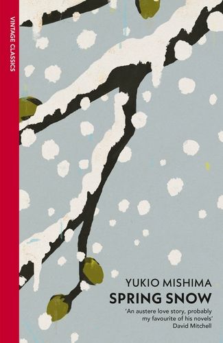 Book cover of Spring Snow by Yukio Mishima, Michael Gallagher (Trans.)