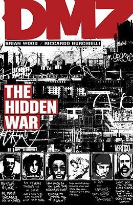 Book cover of DMZ, Vol. 5: The Hidden War by Brian Wood, Riccardo Burchielli (Illus.), Danijel Žeželj (Illus.), Nathan Fox (Illus.)