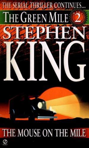 Book cover of The Mouse On The Mile by Stephen King