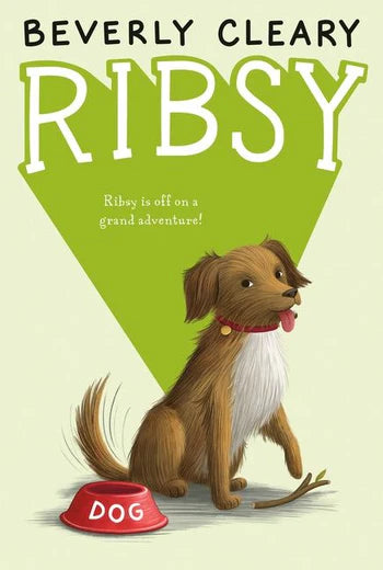 Book cover of Ribsy by Beverly Cleary, Jacqueline Rogers (Illus.)