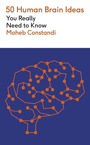 Book cover of 50 Human Brain Ideas You Really Need to Know by Moheb Costandi