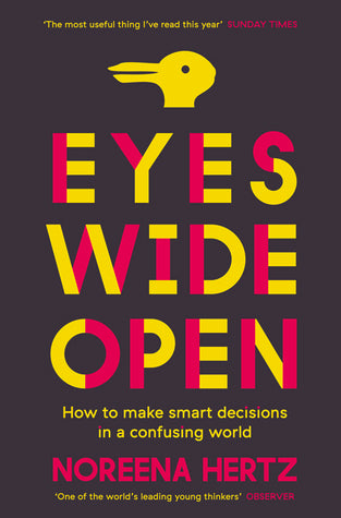 Book cover of Eyes Wide Open by Noreena Hertz