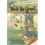 Book cover of Nate The Great, Where Are You? by Marjorie Weinman Sharmat, Mitchell Sharmat, Jody Wheeler (Illus.)