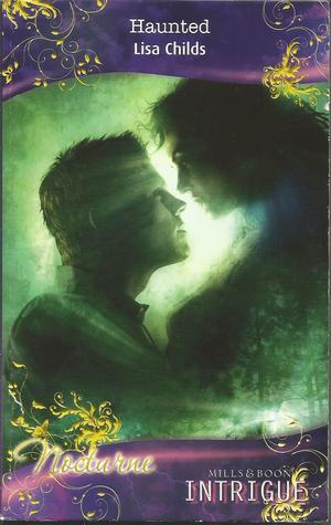 Book cover of Haunted by Lisa Childs