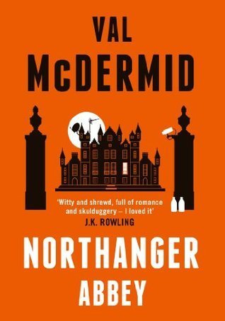 Book cover of Northanger Abbey by Val McDermid
