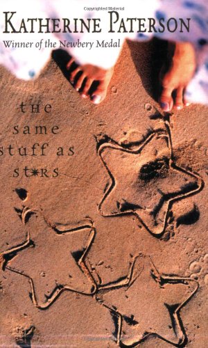 Book cover of The Same Stuff As Stars by Katherine Paterson