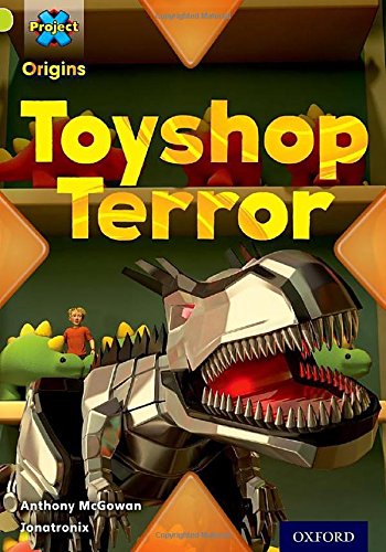 Book cover of Project X Origins: Lime Book Band, Oxford Level 11: Trapped: Toyshop Terror by Anthony McGowan
