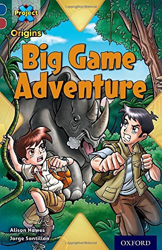 Book cover of Big Game Adventure by Alison Hawes, Jorge Santillan