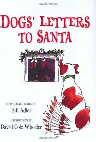 Book cover of Dogs' Letters To Santa by Bill Adler (Compiler)