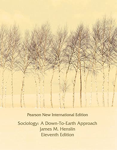 Book cover of Sociology: Pearson New International Edition: A Down-To-Earth Approach by James M. Henslin