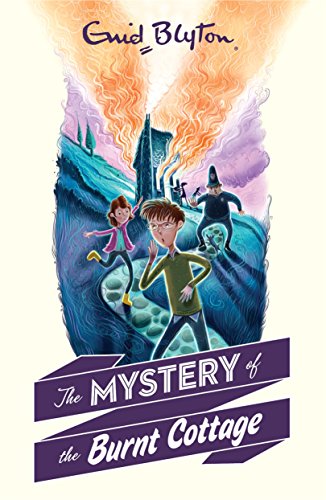 Book cover of The Mystery of the Burnt Cottage by Enid Blyton