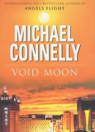 Book cover of Void Moon by Michael Connelly