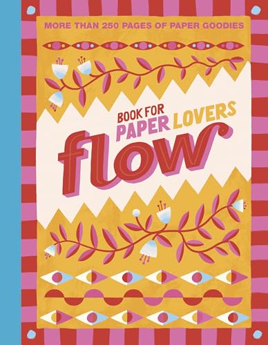Book cover of Book For Paper Lovers: Color Your World by Editors of Flow magazine