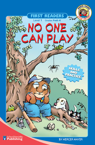 Book cover of No One Can Play by Mercer Mayer