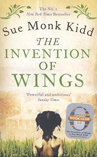Book cover of The Invention Of Wings by Sue Monk Kidd