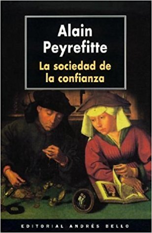 Book cover of La Sociedad De La Confianza by Peyrefitte