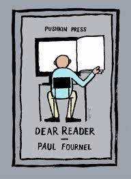 Book cover of Dear Reader by Paul Fournel, David Bellos (Trans.)