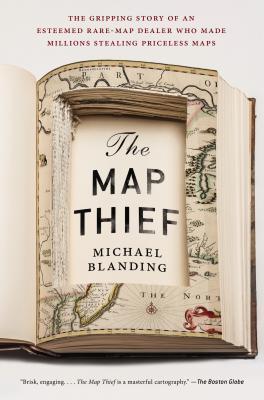 Book cover of The Map Thief by Michael Blanding