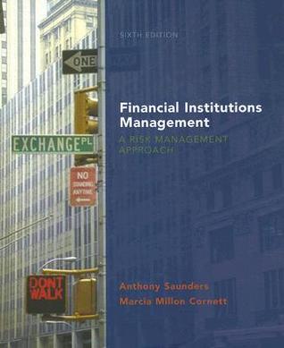 Book cover of Financial Institutions Management: A Risk Management Approach With S&P Card by Anthony Saunders, Marcia Millon Cornett