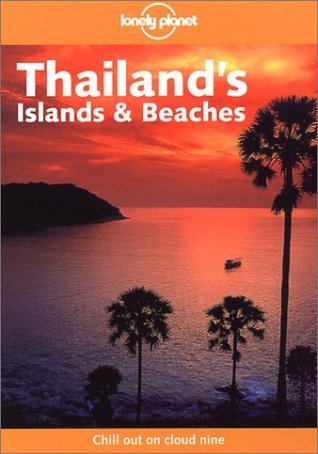 Book cover of Lonely Planet Thailand's Islands & Beaches by Joe Cummings, Steven Martin, Lonely Planet