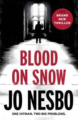 Book cover of Blood on Snow by Jo Nesbø, Neil Smith (Trans.)