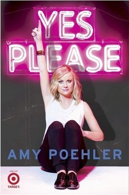 Book cover of Yes Please by Amy Poehler