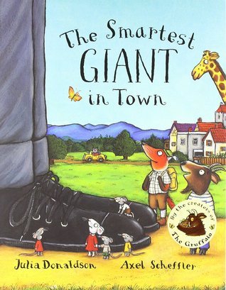 Book cover of The Smartest Giant In Town by Julia Donaldson