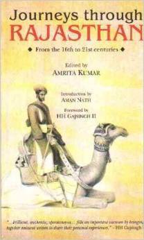 Book cover of Journeys Through Rajasthan: From The 16th To 21st Centuries by Amrita Kumar (Ed.)