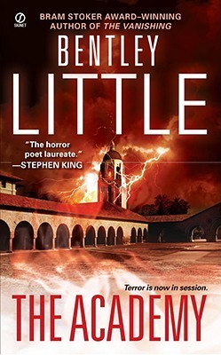 Book cover of The Academy by Bentley Little