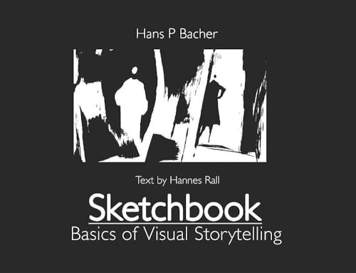 Book cover of Sketchbook: Basics of Visual Storytelling by Hans P. Bacher