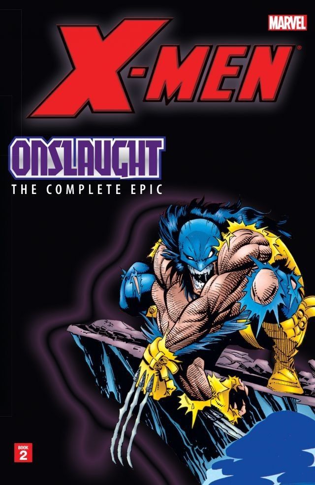 Book cover of X-Men: Onslaught - The Complete Epic, Book 2 by Warren Ellis, Tom DeFalco, Howard Mackie, Scott Lobdell