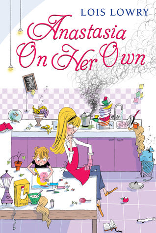 Book cover of Anastasia on Her Own by Lois Lowry, Diane de Groat (Illus.)