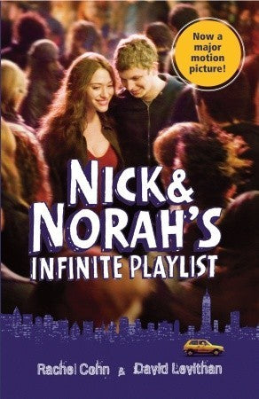Book cover of Nick & Norah'S Infinite Playlist by Rachel Cohn, David Levithan