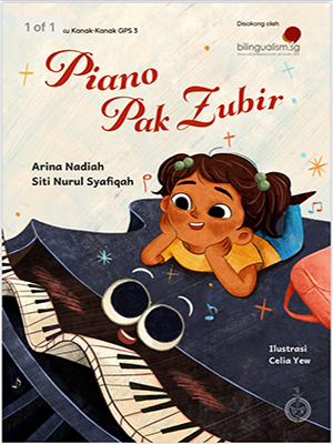 Book cover of Piano Pak Zubir by Arina Nadiah, Siti Nurul Syafiqah, Celia Yew (Illus.)