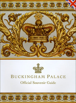 Book cover of Buckingham Palace: Official Souvenir Guide by Jonathan Marsden, Royal Collection Publications