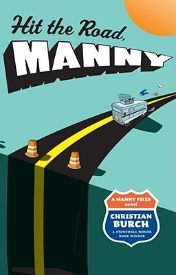 Book cover of Hit The Road, Manny by Christian Burch