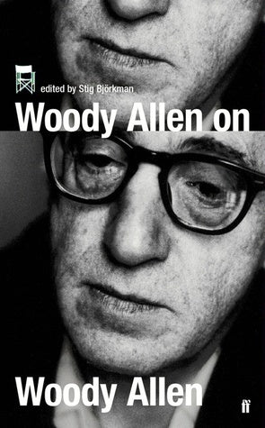 Book cover of Woody Allen On Woody Allen by Stig Bjorkman