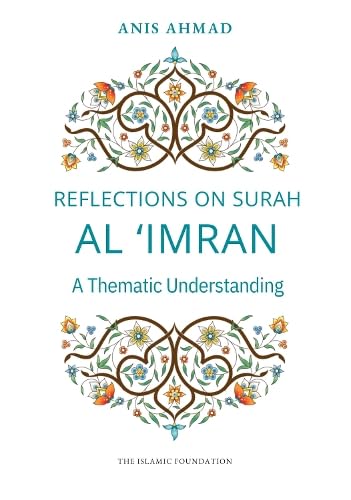 Book cover of Reflections On Surah Al Imran: A Thematic Understanding by Anis Ahmad