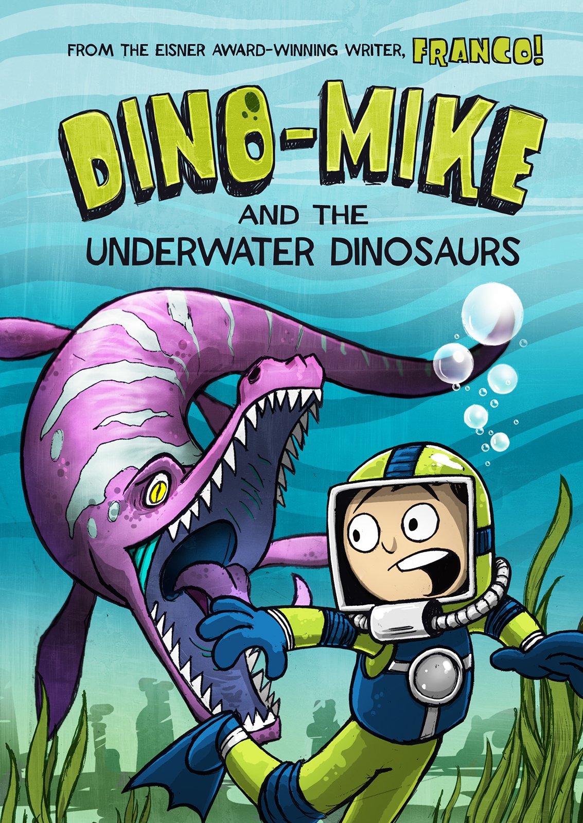 Book cover of Dino-Mike And The Underwater Dinosaurs by Franco