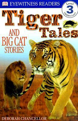 Book cover of Tiger Tales by Deborah Chancellor