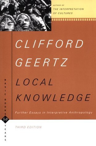 Book cover of Local Knowledge: Further Essays In Interpretive Anthropology by Clifford Geertz