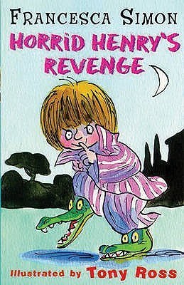 Book cover of Horrid Henry's Revenge by Francesca Simon